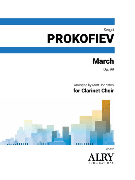 Prokofiev (arr. Johnston) - March, Op. 99 for Clarinet Choir - CC357