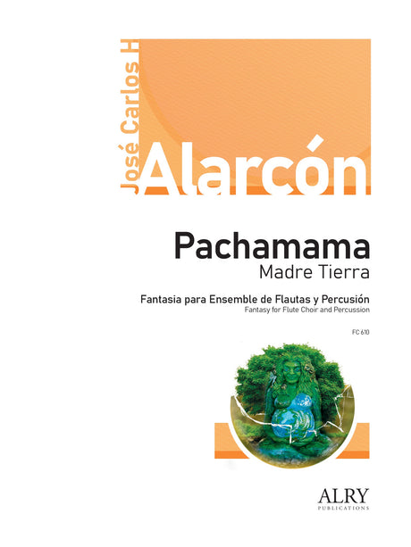 Alarcon - Pachamama for Flute Choir and Percussion - FC610