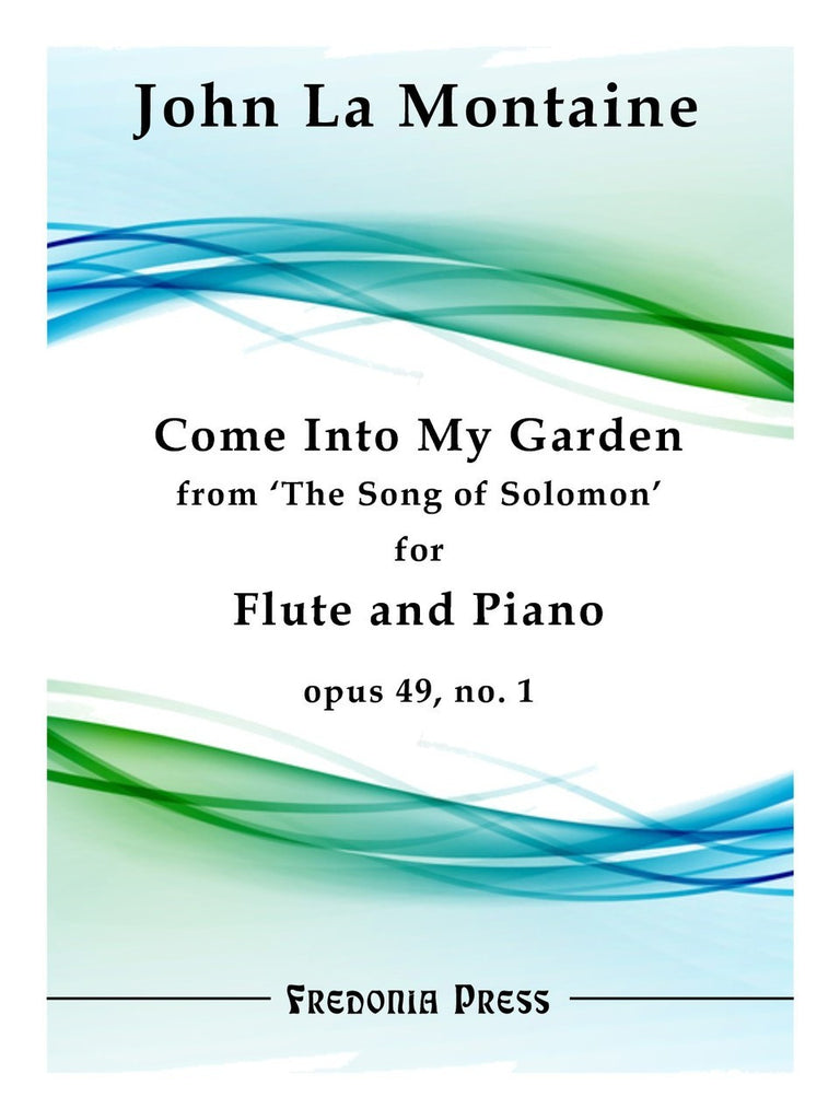La Montaine - Come Into My Garden, Op. 49, No. 1 (Flute and Piano) - FRD03