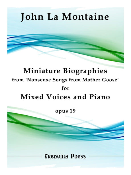 La Montaine - Miniature Biographies from 'Nonsense Songs from Mother Goose', Op. 19 - FRD54