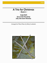 Lombardo - A Trio for Christmas, Book II (Flute) - FT04