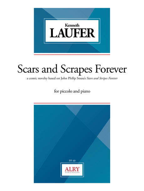 Laufer - Scars and Scrapes Forever for Piccolo and Piano - PP40