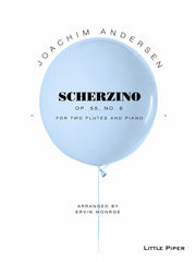 Andersen (ed. Monroe) - Scherzino, Op. 55, No. 6 for Two Flutes and Piano - 2FP-A2