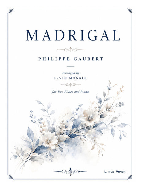 Gaubert (arr. Monroe) - Madrigal for Two Flutes and Piano - 2FP-G1