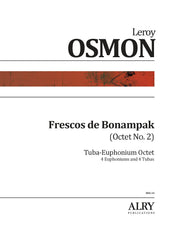 Osmon - Frescos de Bonampak (Octet No. 2) for Tuba-Euphonium Octet - BRE10
