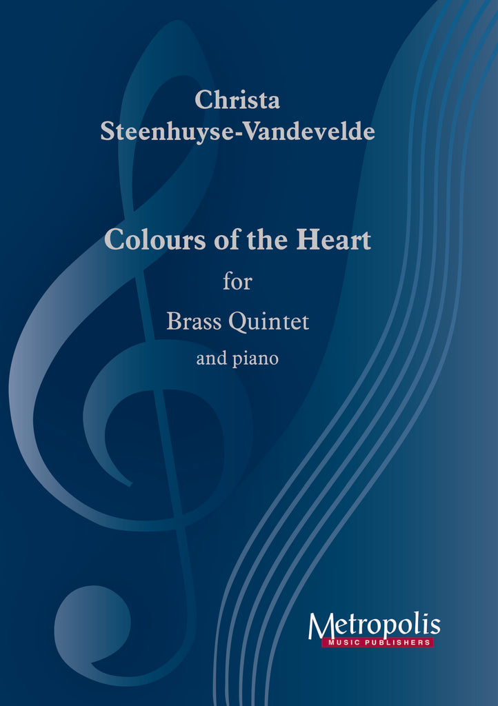 Steenhuyse-Vandevelde - Colours of the Heart for Brass Quintet and Piano - BRE7798EM