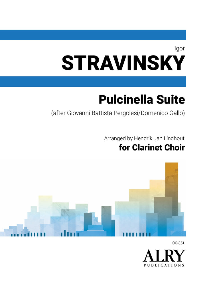 Stravinsky (arr. Lindhout) - Pulcinella Suite for Clarinet Choir - CC351