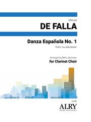 De Falla (arr. Johnston) - Danza Espanola No. 1 from 'La vida breve' for Clarinet Choir - CC362