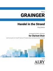 Grainger (arr. Johnston) - Handel in the Strand for Clarinet Choir - CC399