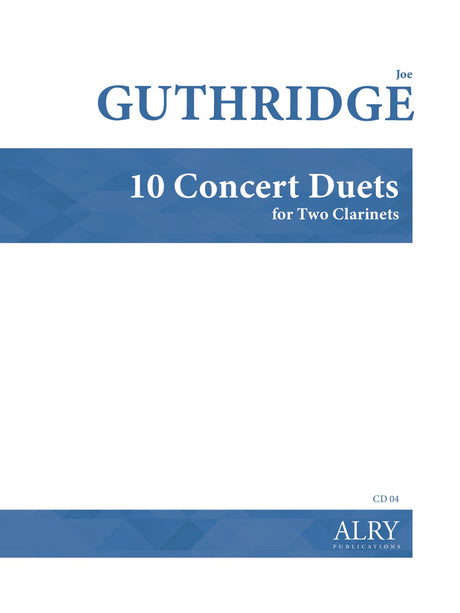 Guthridge - 10 Concert Duets for Two Clarinets - CD04