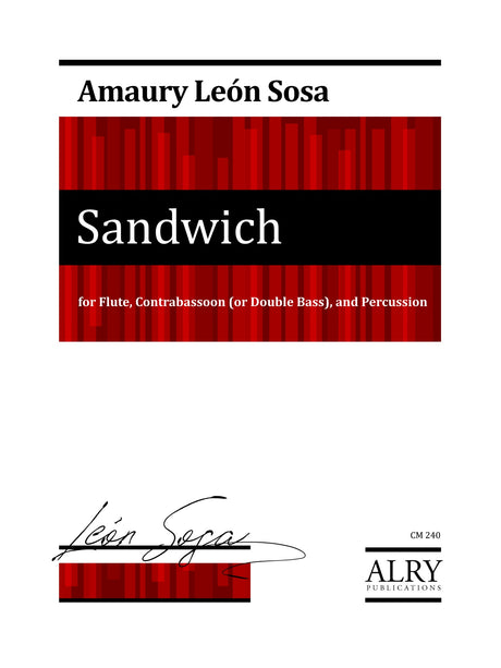 Leon Sosa - Sandwich for Flute, Contrabassoon, and Percussion - CM240