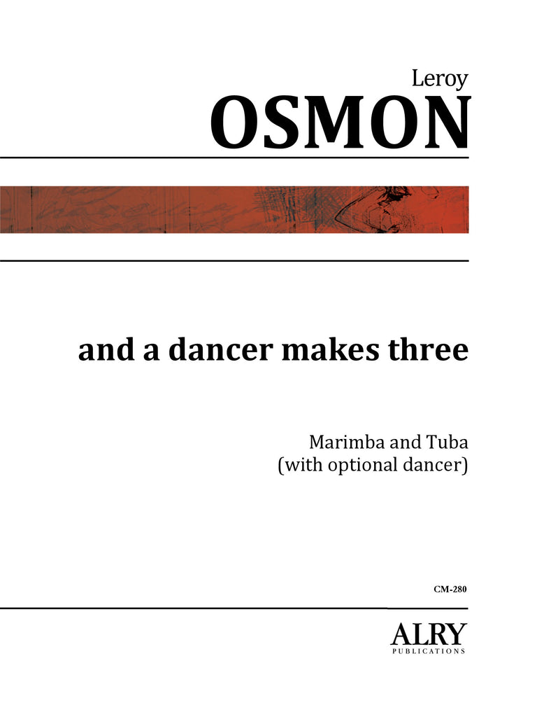 Osmon - And a dancer makes three for Tuba and Marimba - CM280