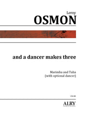 Osmon - And a dancer makes three for Tuba and Marimba - CM280