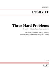 Lysight/Van Kerckhoven - Three Hard Problems for Chamber Ensemble - CM299