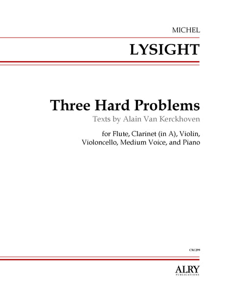 Lysight/Van Kerckhoven - Three Hard Problems for Chamber Ensemble - CM299