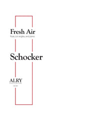 Schocker - Fresh Air for Flute, Cor Anglais, and Piano - CM301