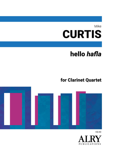 Curtis - hello hafla for Clarinet Quartet - CQ43