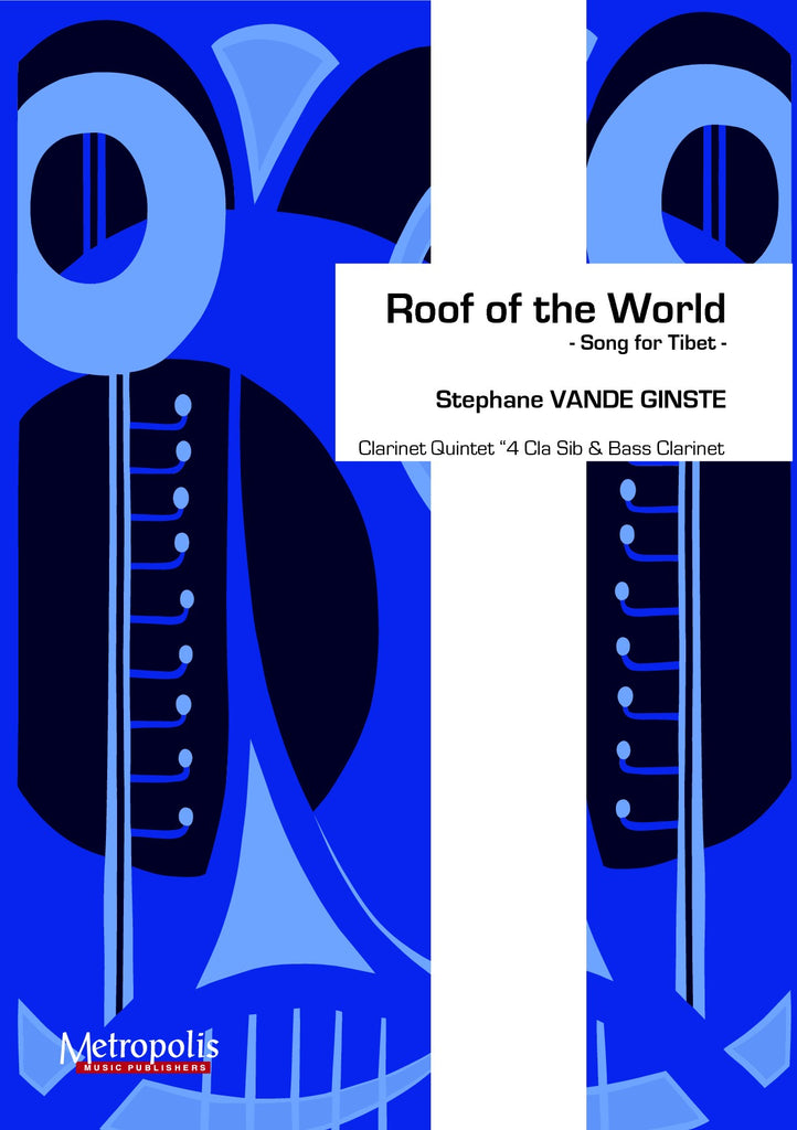 Vande Ginste - Roof of the World for Clarinet Quintet - CQ6214EM