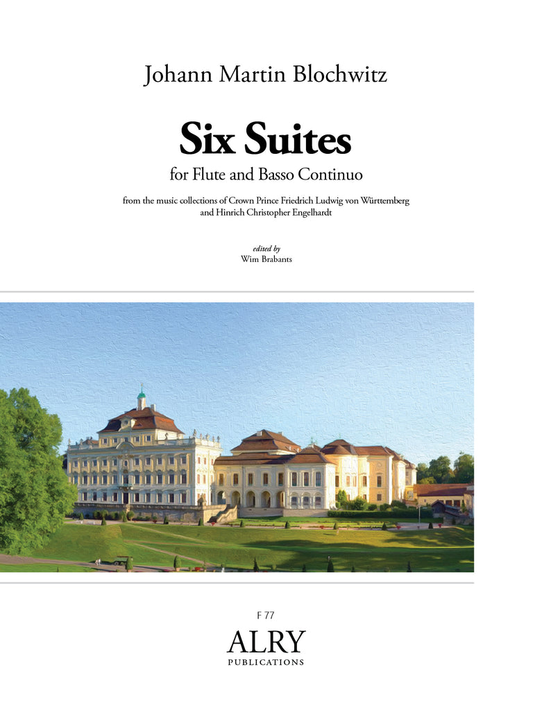 Blochwitz (ed. Brabants) - Six Suites for Flute and Basso Continuo - F77
