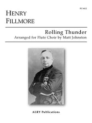 Fillmore (arr. Johnston) - Rolling Thunder for Flute Choir - FC612