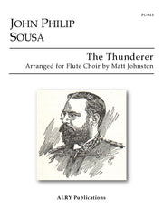 Sousa (arr. Johnston) - The Thunderer for Flute Choir - FC613