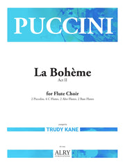 Puccini (arr. Kane) - Act II from La Boheme for Flute Choir - FC644