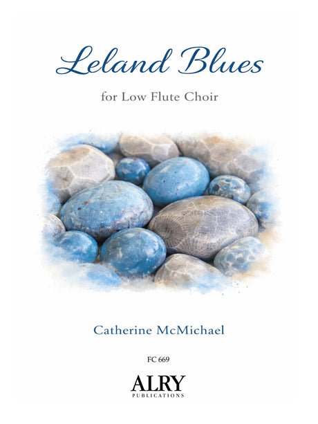 McMichael - Leland Blues for Low Flute Choir - FC669