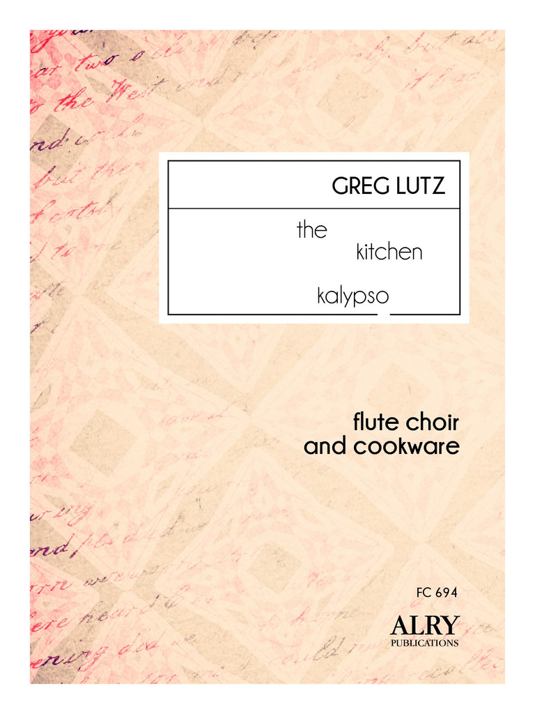 Lutz - The Kitchen Kalypso for Flute Choir and Cookware - FC694