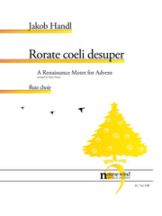 Handl (arr. Nourse) - Rorate Coeli Desuper for Flute Choir - FC742NW