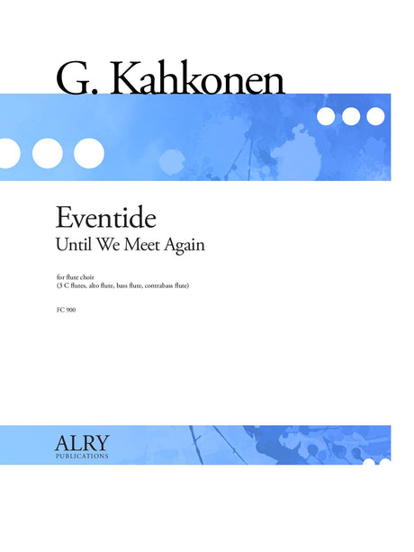 Kahkonen - Eventide for Flute Choir - FC900