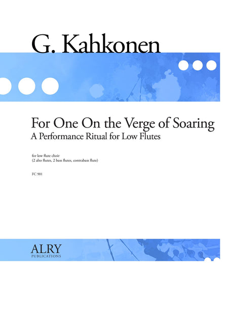 Kahkonen - For One On the Verge of Soaring for Low Flute Choir - FC901