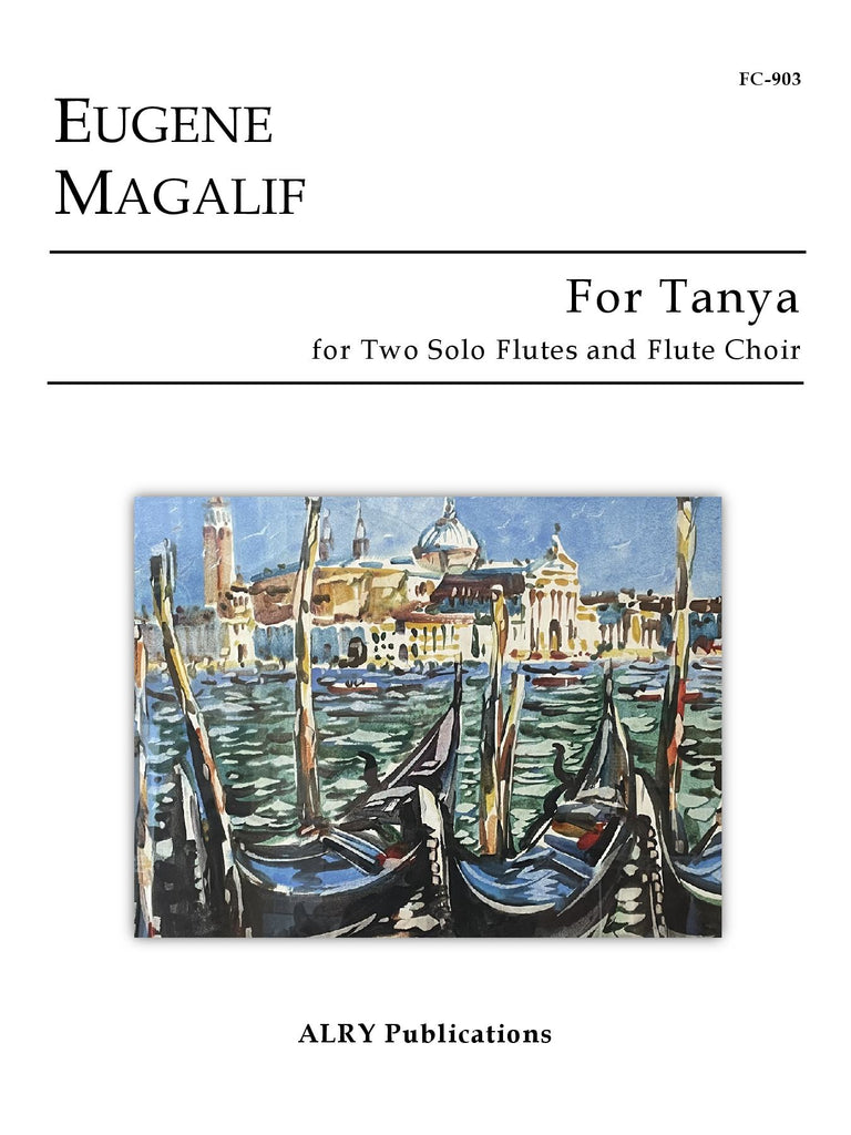 Magalif - For Tanya for Two Solo Flutes and Flute Choir - FC903
