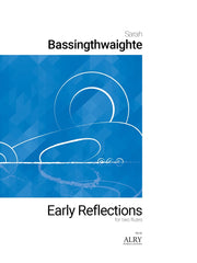 Bassingthwaighte - Early Reflections for Two Flutes - FD43