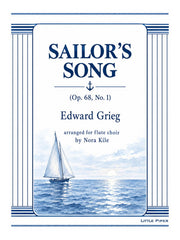 Grieg (arr. Kile) - Sailor's Song (Op. 68, No. 1) for Flute Choir - FE-G3