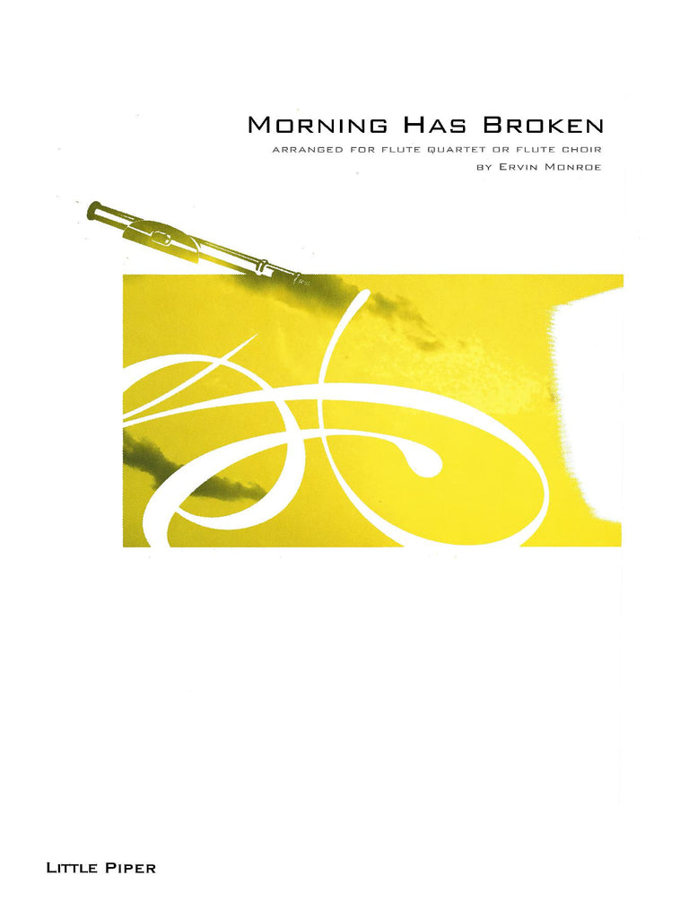 Monroe - Morning Has Broken for Flute Quartet (or Flute Choir) - FE-G9