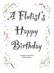 Monroe - A Flutist's Happy Birthday for Flute Choir - FE-T7