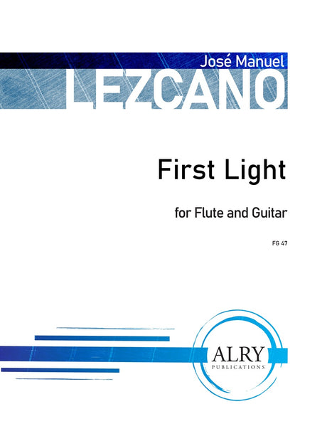 Lezcano - First Light for Flute and Guitar - FG47