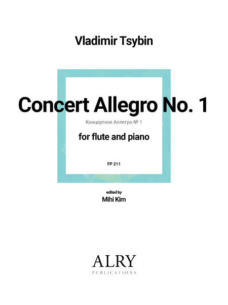 Tsybin (arr. Mihi Kim) - Concert Allegro No. 1 for Flute and Piano