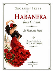 Bizet (arr. Monroe) - Habanera from Carmen for Flute and Piano - FP-B7