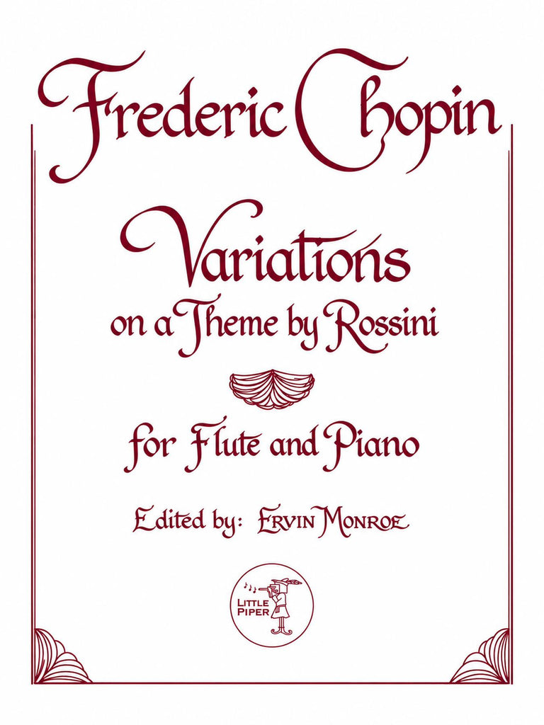 Chopin (ed. Monroe) - Variations on a Theme by Rossini for Flute and Piano - FP-C3