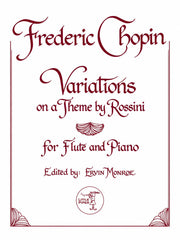 Chopin (ed. Monroe) - Variations on a Theme by Rossini for Flute and Piano - FP-C3