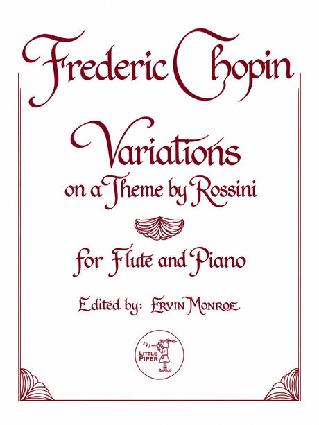 Chopin (ed. Monroe) - Variations on a Theme by Rossini for Flute and Piano - FP-C3