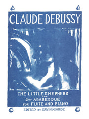 Debussy (ed. Monroe) - The Little Shepherd and 2nd Arabesque for Flute and Piano - FP-D3