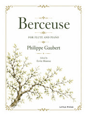Gaubert (ed. Monroe) - Berceuse for Flute and Piano - FP-G6
