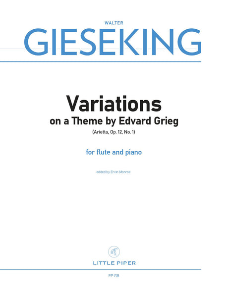 Gieseking (ed. Monroe) - Variations on a Theme by Edvard Grieg for Flute and Piano - FP-G8