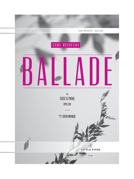 Reinecke (ed. Monroe) - Ballade, Op. 288 for Flute and Piano - FP-R1