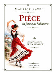 Ravel (ed. Monroe) - Piece en forme de habanera for Flute and Piano - FP-R2