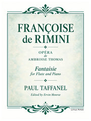 Taffanel (ed. Monroe) - Françoise de Rimini for Flute and Piano - FP-T5