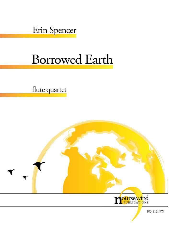Spencer - Borrowed Earth for Flute Quartet - FQ112NW