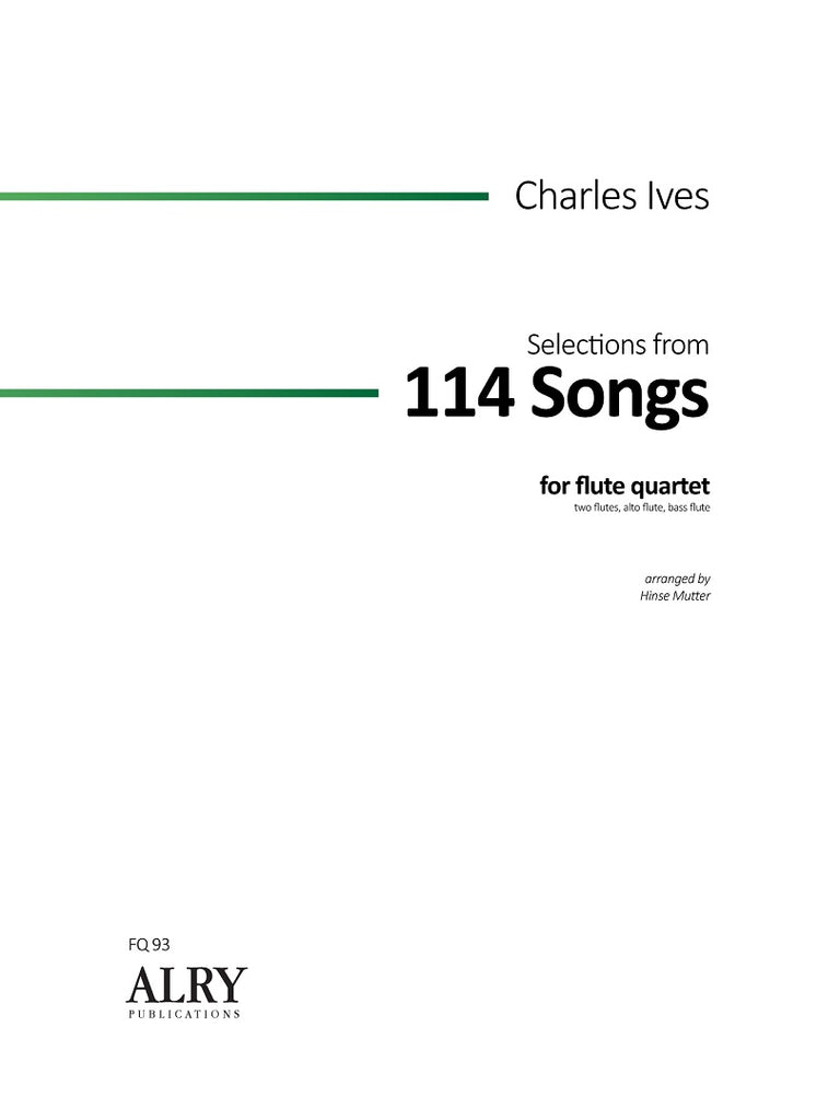 Ives (arr. Mutter) - Selections from 114 Songs for Flute Quartet - FQ93